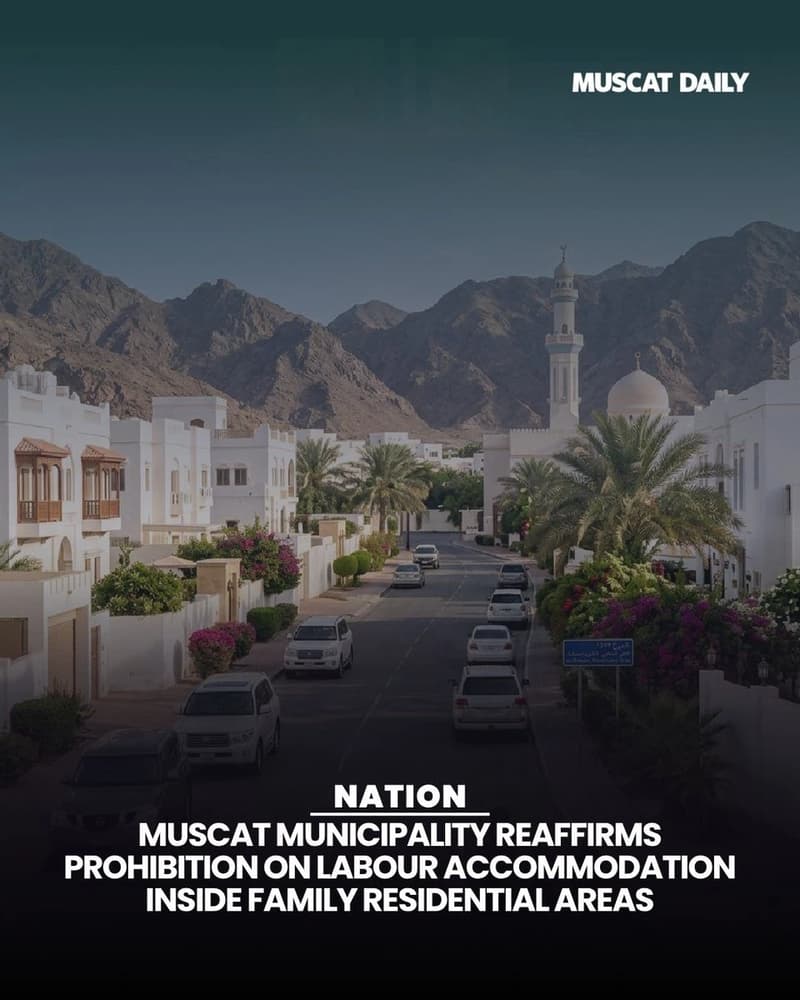 Muscat Reaffirms Ban on Bachelor Housing in Family Buildings